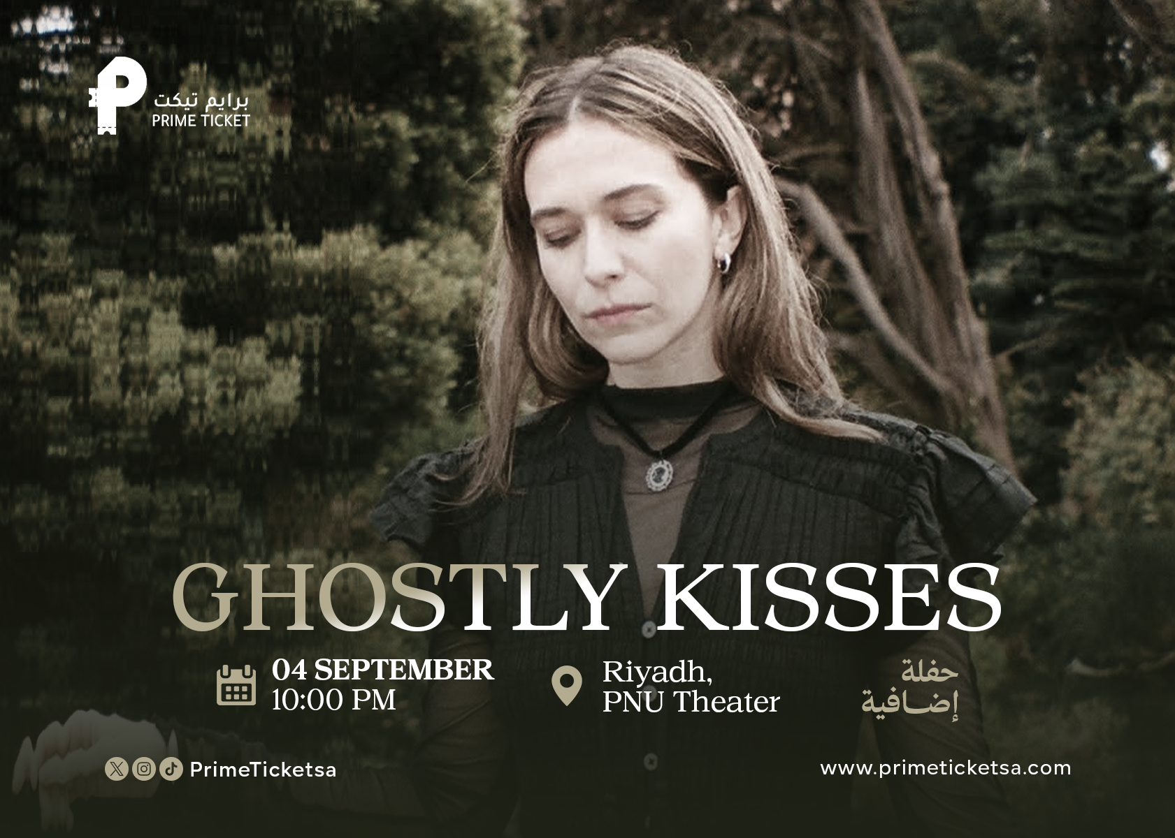 Ghostly Kisses Concert In Riyadh Extra Concert 10:00 PM